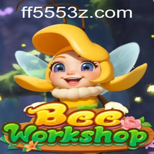 Descubra o Mundo Encantado de BeeWorkshop e a Emoção de FF555Bet